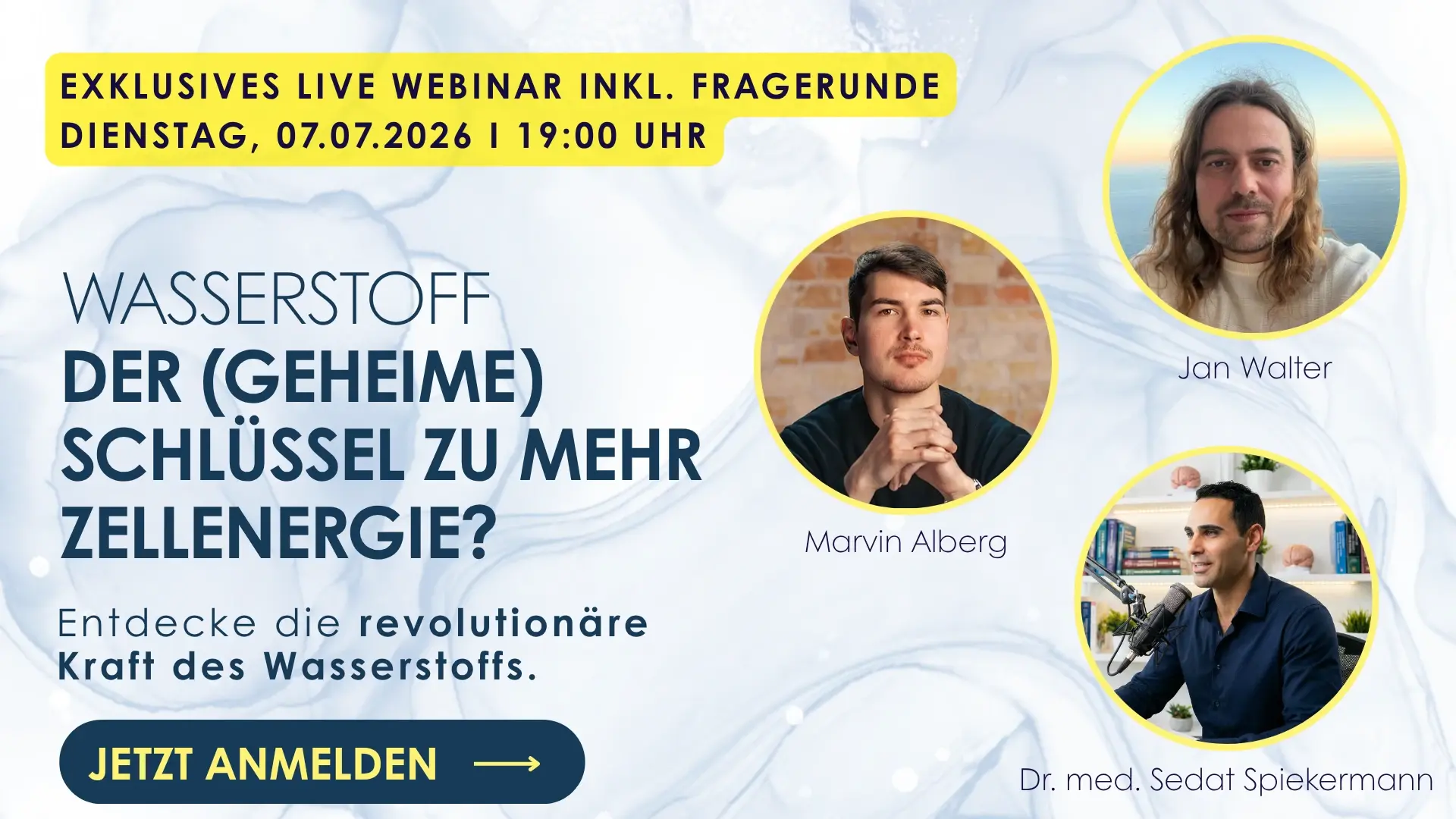 Wasserstoff – der geheime Schlüssel zu mehr Zellenergie? Live-Webinar mit Jan Walter, Marvin Alberg und Dr. med. Sedat Spiekermann am 07.07.2026